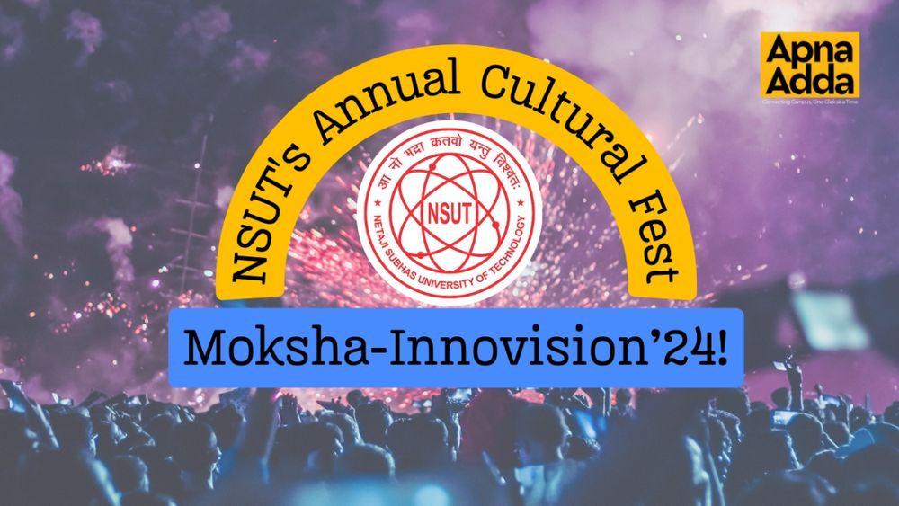 MokshaInnovision’24 NSUT's Annual Cultural Fest