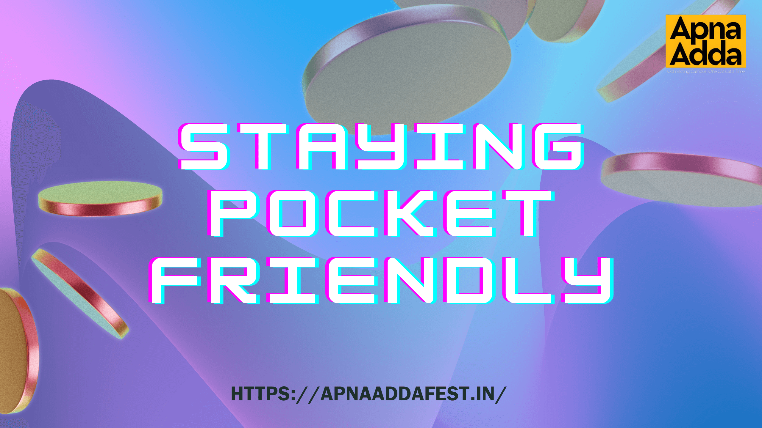                                                                   Staying Pocket Friendly