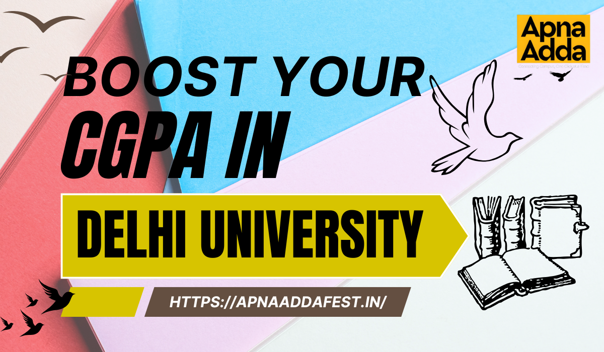 Boost Your CGPA in Delhi University: A Complete Guide