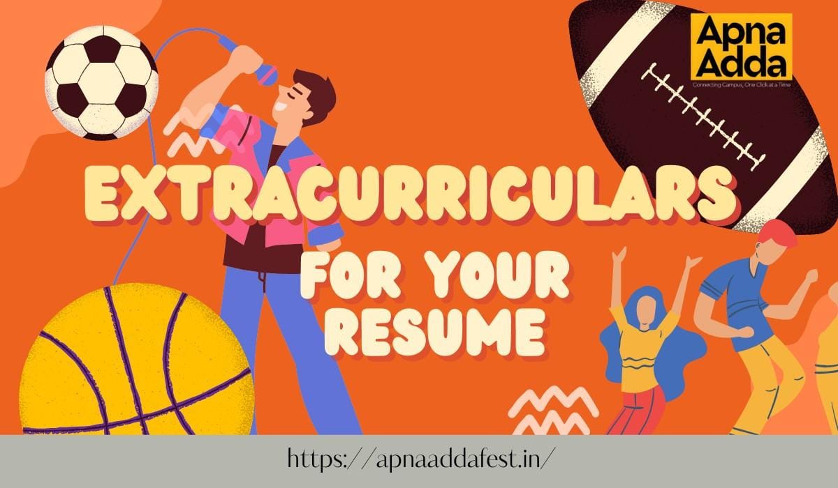 Showcase Your Skills: Extracurriculars for Your Resume