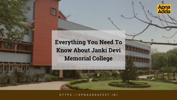 Everything You Need To Know bout Janki Devi Memorial College