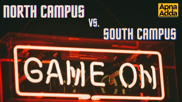North Campus Vs. South Campus Colleges in Du. Which do you think is better?