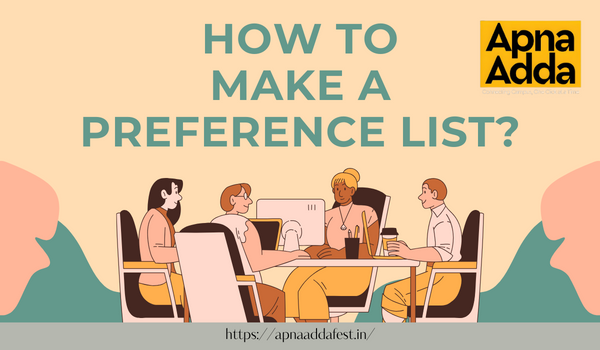                                            How To Make A Preference List- cuet 2024
