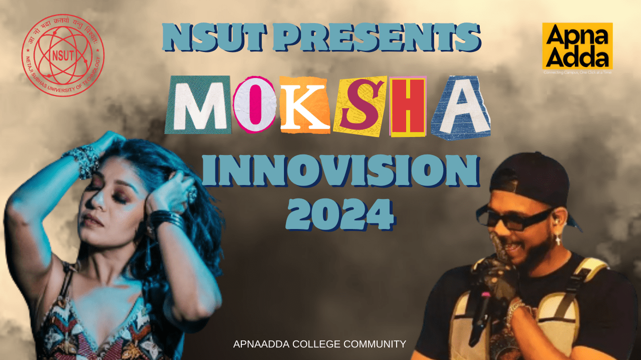 NSUT presents Moksha-Innovision’24
