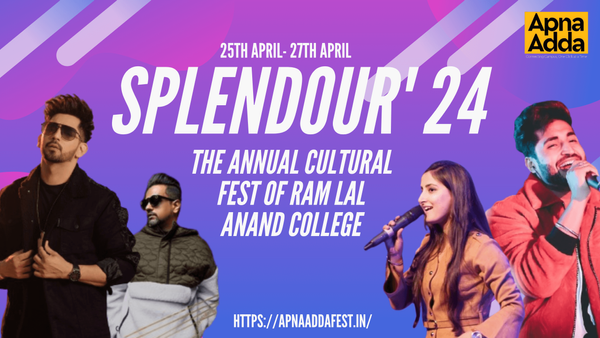 Splendour' 24: Brought To You By Ram Lal Anand College