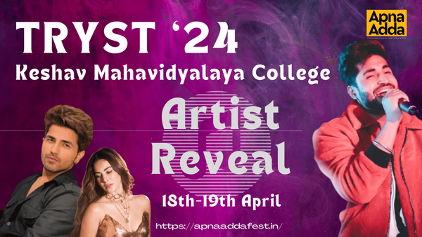 Artists Unveiled: Come to TRYST' 24!, Keshav Mahavidyalaya College