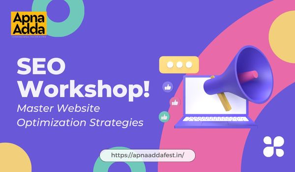 SEO Workshop: Master Website Optimization Strategies