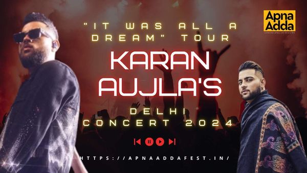 Karan Aujla's 'It Was All A Dream' Tour- Delhi Concert 2024