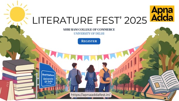 DU Lit Fest, SRCC Book Fest, ApnaAdda, University of Delhi