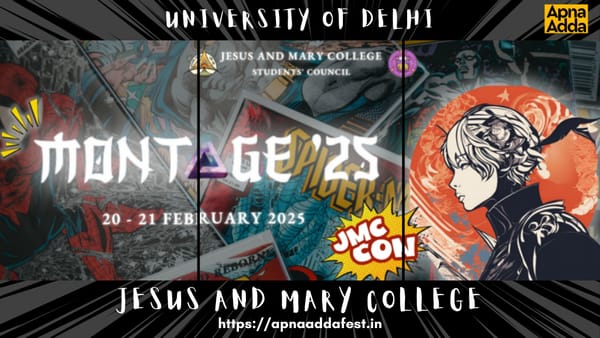 MONTAGE'25, Jesus And Mary College, Chanakyapuri